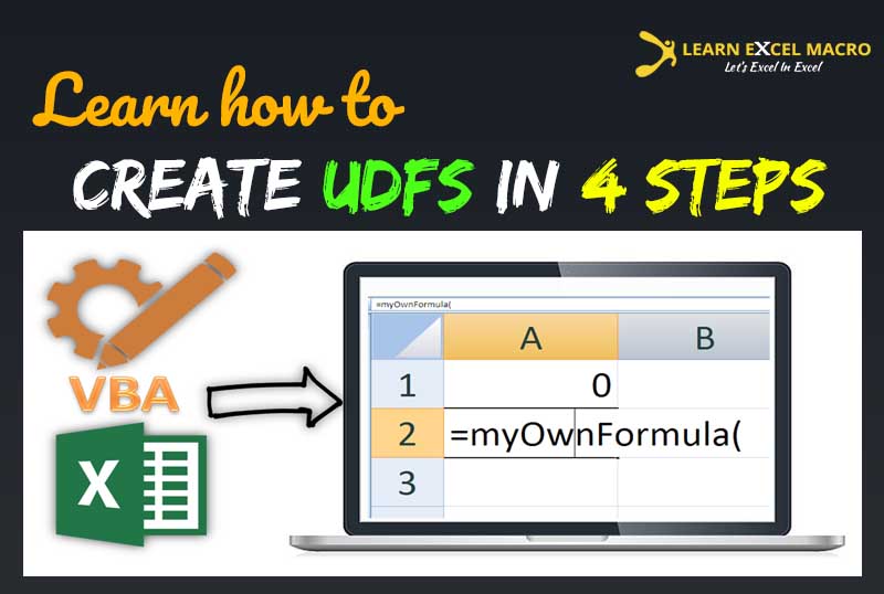 Create UDF in Excel in 4 Steps – Your Own Excel Formula
