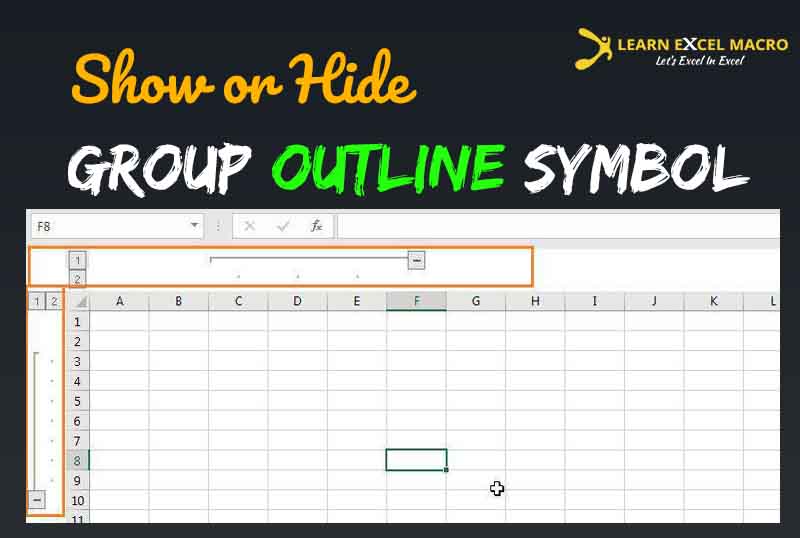 Hide Group outline symbol in Excel – [Manual Option + VBA]