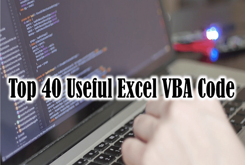 40 Useful Excel Macro [VBA] examples – Part 1 of 2