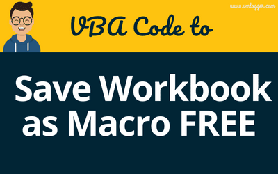 Methods to save a Macro FREE copy of a workbook [FREE DOWNLOAD]