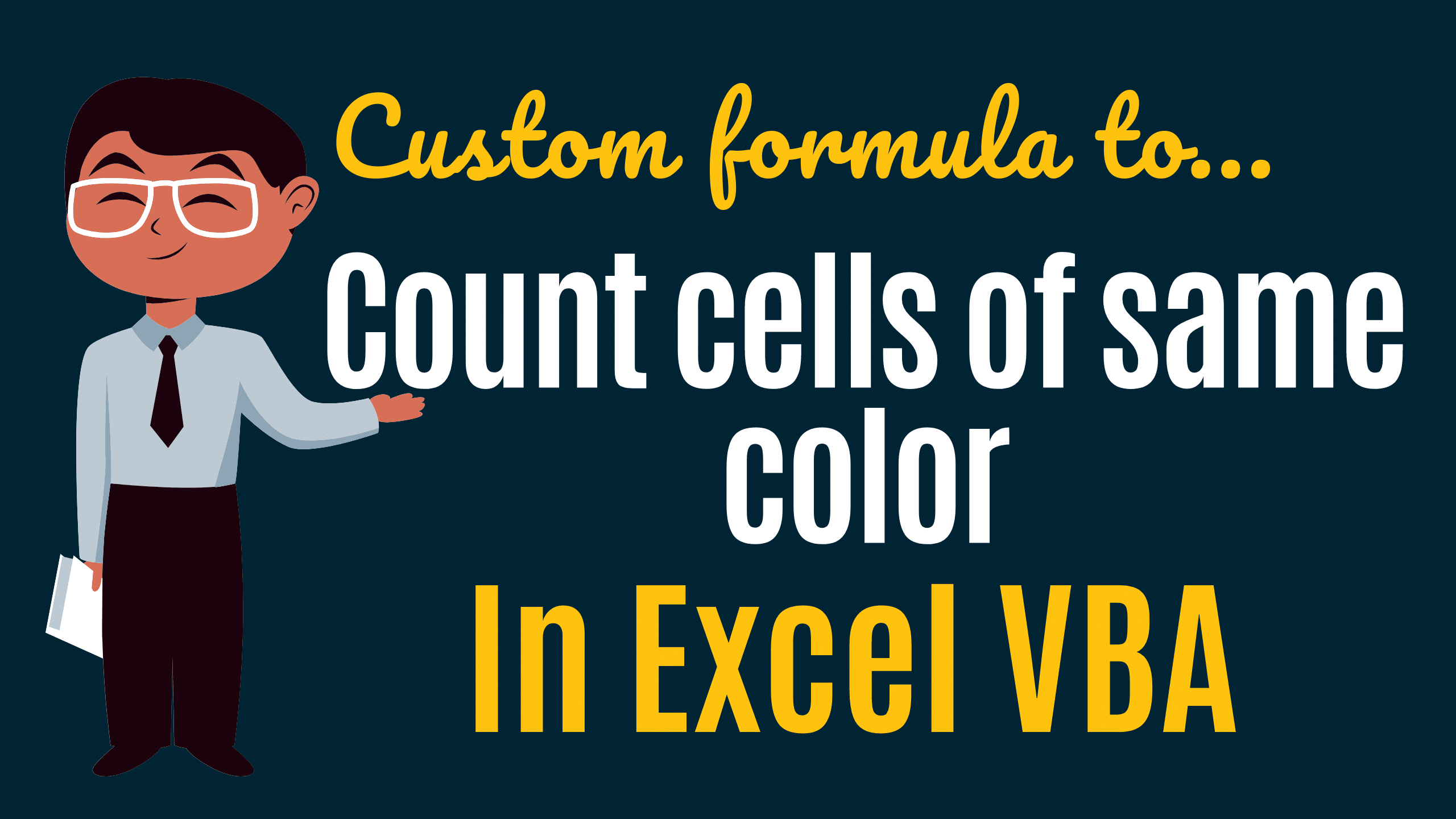 Custom Excel Formula To Count Based On Color Lets Excel In Excel 3268