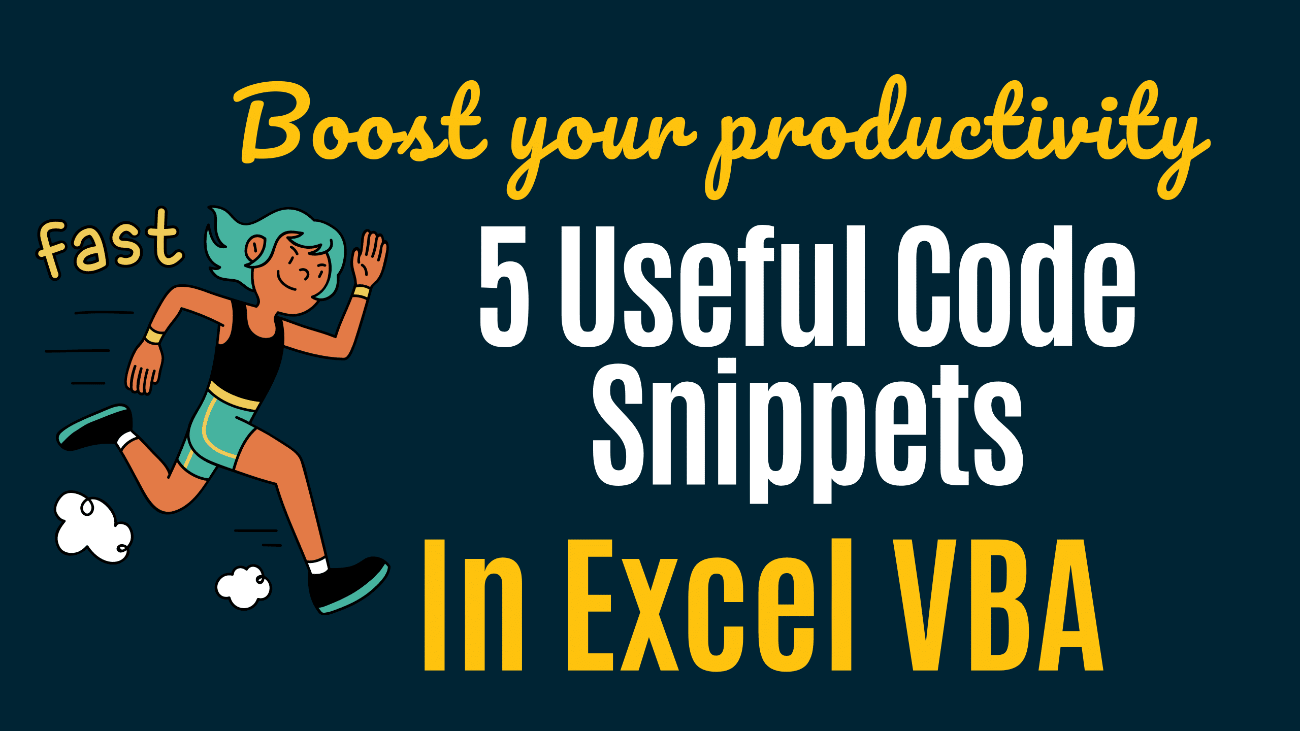 5-excel-vba-code-snippets-to-improve-productivity-let-s-excel-in-excel