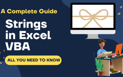 Complete Guide to Strings in Excel VBA: [Tips, Techniques, and Examples]